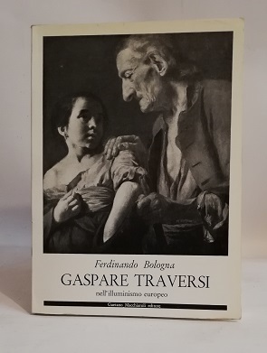 GASPARE TRAVERSI NELL'ILLUMINISMO EUROPEO.