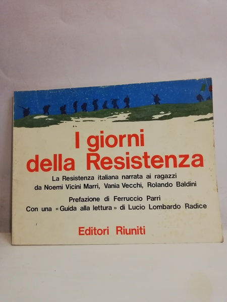I GIORNI DELLA RESISTENZA.