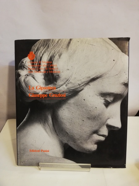 LA GIPSOTECA. GIUSEPPE GRAZIOSI.