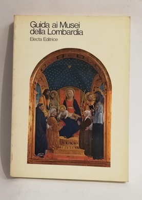GUIDA AI MUSEI DELLA LOMBARDIA.
