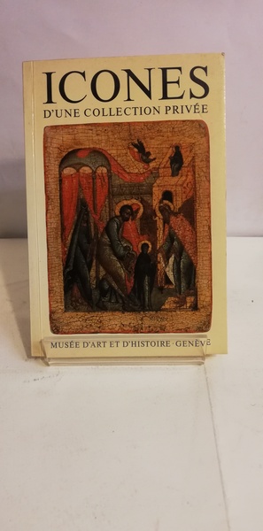 ICONES D'UNE COLLECTION PRIVÉE