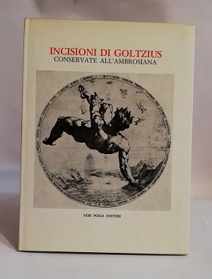 INCISIONI DI GOLTZIUS CONSERVATE ALL'AMBROSIANA.