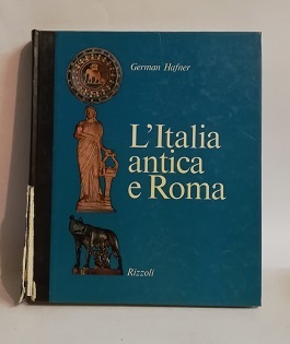 L' ITALIA ANTICA E ROMA.