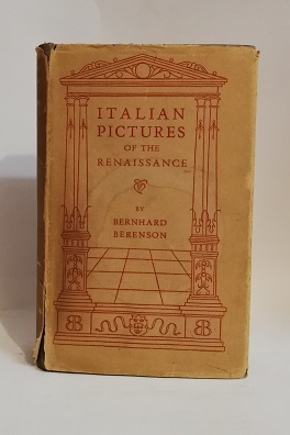 ITALIAN PICTURES OF THE RENAISSANCE. A LISTO OF THE PRINCIPAL …