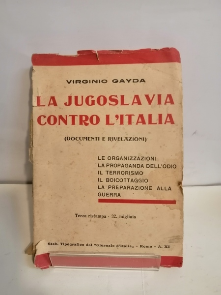 LA JUGOSLAVIA CONTRO L'ITALIA (DOCUMENTI E RIVELAZIONI)