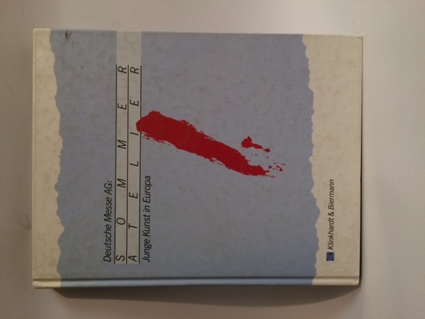 SOMMER ATELIER - JUNGE KUNST IN EUROPA.