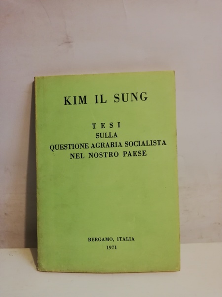 TESI SULLA QUESTIONE AGRARIA SOCIALISTA NEL NOSTRO PAESE.