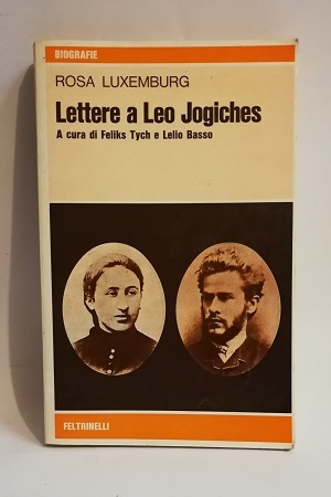 LETTERE A LEO JOGICHES.
