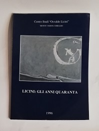 LICINI: GLI ANNI QUARANTA.