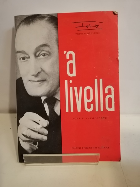 'A LIVELLA - POESIE NAPOLETANE