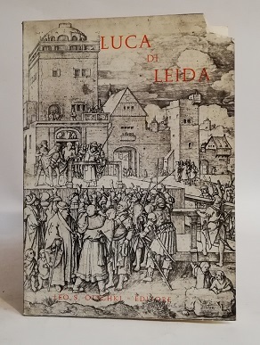 MOSTRA DELLE INCISIONI DI LUCA DI LEIDA.