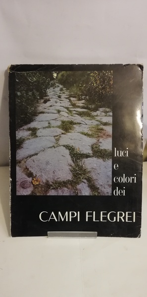 LUCI E COLORI DEI CAMPI FLEGREI.