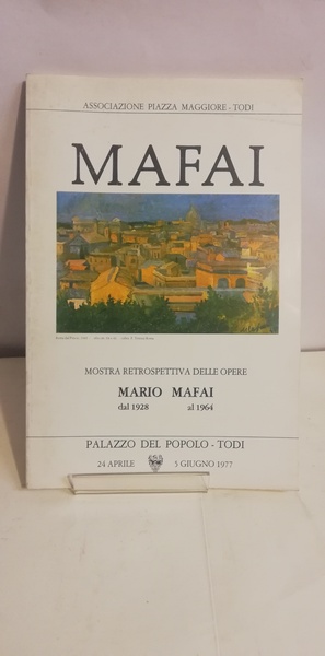 MARIO MAFAI - DAL 1928 AL 1964. MOSTRA RETROSPETTIVA DELLE …