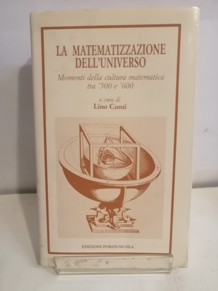 LA MATEMATIZZAZIONE DELL'UNIVERSO.