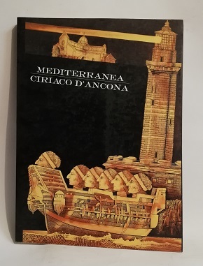 MEDITERRANEA. CIRIACO D'ANCONA.