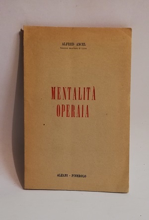 MENTALITA' OPERAIA.