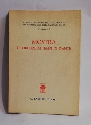 MOSTRA DI FIRENZE AI TEMPI DI DANTE.