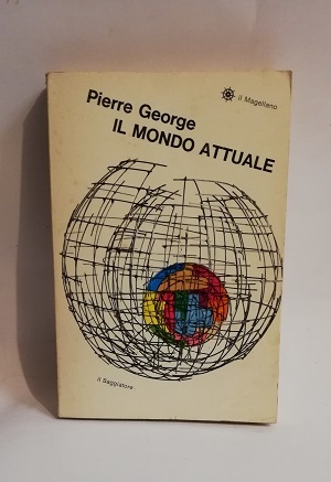 IL MONDO ATTUALE.