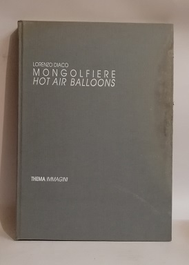 MONGOLFIERE. HOT AIR BALLOONS.