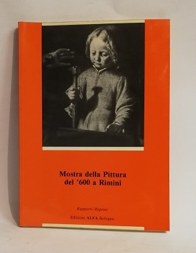 MOSTRA DELLA PITTURA DEL '600 A RIMINI.