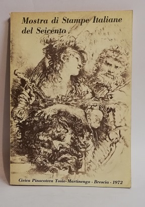 MOSTRA DI STAMPE ITALIANE DE SECENTO.