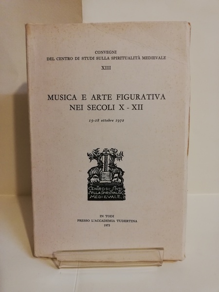 MUSICA E ARTE FIGURATIVA NEI SECOLI X- XII.