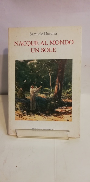 NACQUE AL MONDO UN SOLE