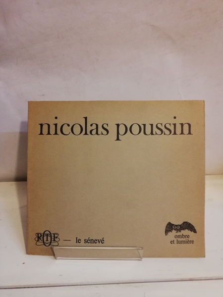 NICOLAS POUSSIN 1594- 1665. DE L'ANTIQUE AU CUBISME.