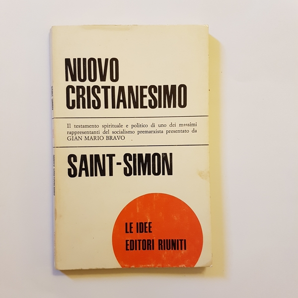NUOVO CRISTIANESIMO. DIALOGHI TRA UN INNOVATORE E UN CONSERVATORE.