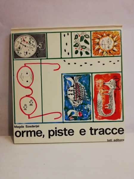 ORME, PISTE E TRACCE.