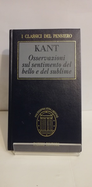 OSSERVAZIONI SUL SENTIMENTO DEL BELLO E DEL SUBLIME
