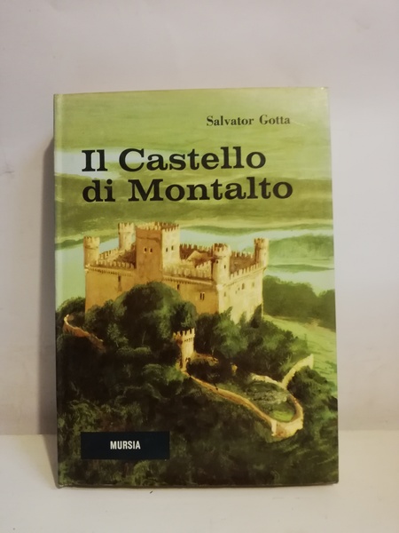 IL CASTELLO DI MONTALTO.
