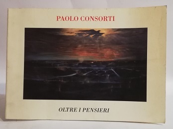 PAOLO CONSORTI - OLTRE I PENSIERI.