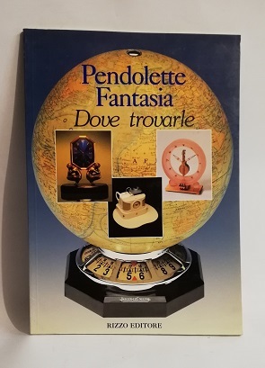 PENDOLETTE FANTASIA DOVE TROVARLE.