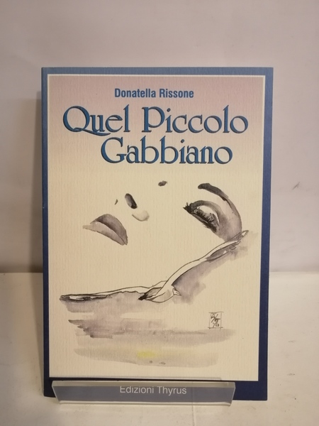 QUEL PICCOLO GABBIANO