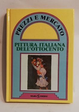 PITTURA ITALIANA DELL'OTTOCENTO.