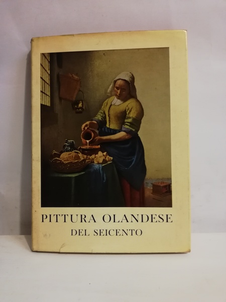 PITTURA OLANDESE DEL SEICENTO.