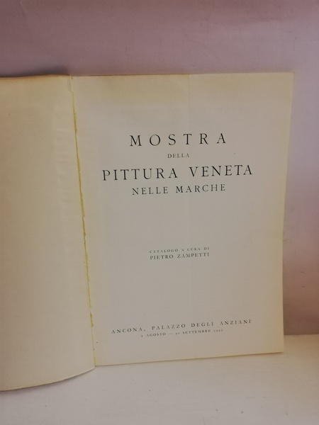 MOSTRA DELLA PITTURA VENETA NELLE MARCHE.