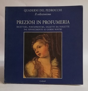 PREZIOSI IN PROFUMERIA.