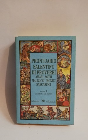 PRONTUARIO SALENTINO DEI PROVERBI.
