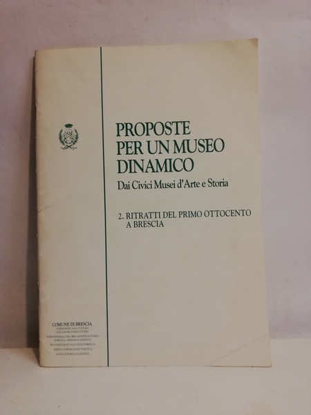 PROPOSTE PER UN MUSEO DINAMICO. DAI CIVICI MUSEI D'ARTE E …