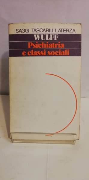 PSICHIATRIA E CLASSI SOCIALI