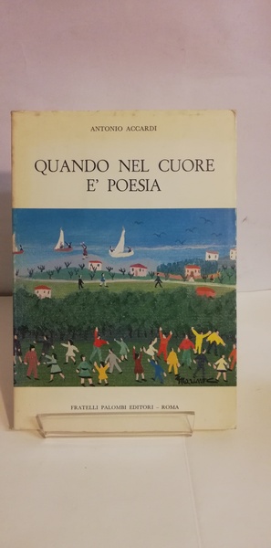 QUANDO NEL CUORE È POESIA