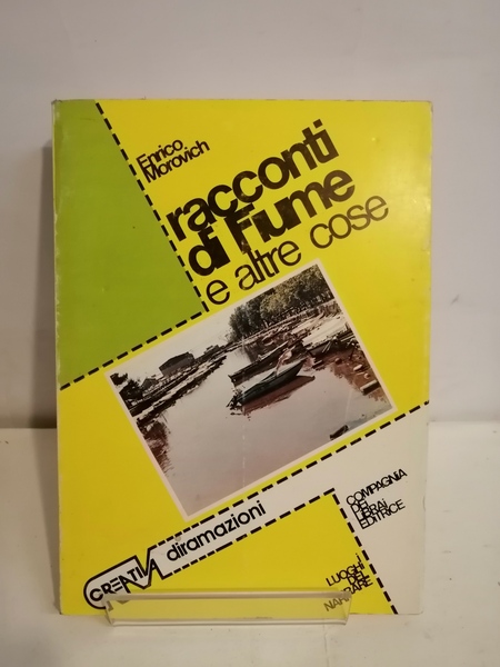 RACCONTI DI FIUME E ALTRE COSE