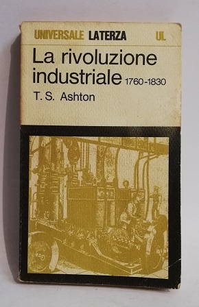 LA RIVOLUZIONE INDUSTRIALE 1760-1830.