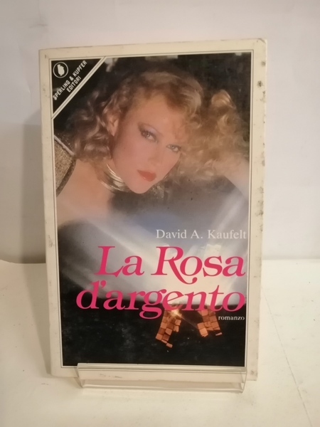 LA ROSA D'ARGENTO.