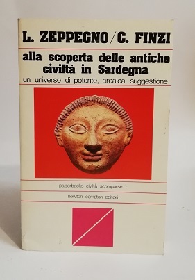 ALLA SCOPERTA DELLE ANTICHE CIVILTA' IN SARDEGNA.