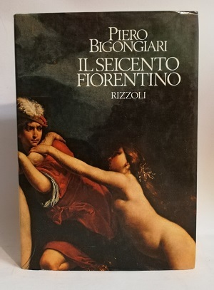 IL SEICENTO FIORENTINO.