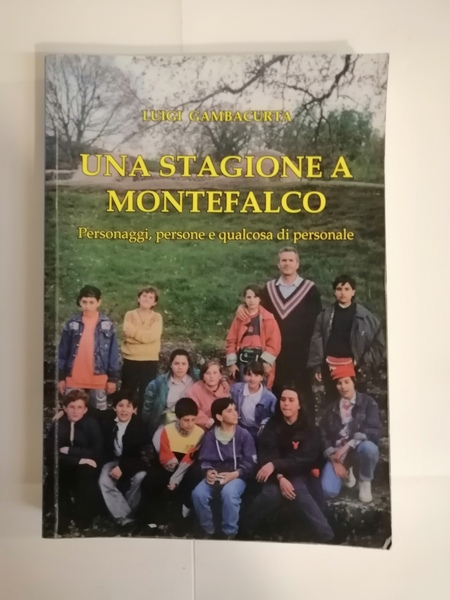 UNA STAGIONE A MONTEFALCO.