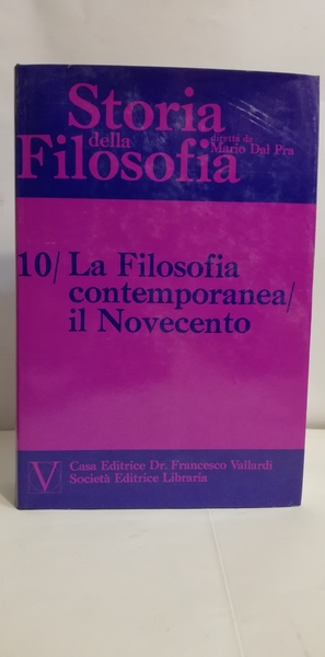 STORIA DELLA FILOSOFIA DIRETTA DA MARIO DAL PRA.